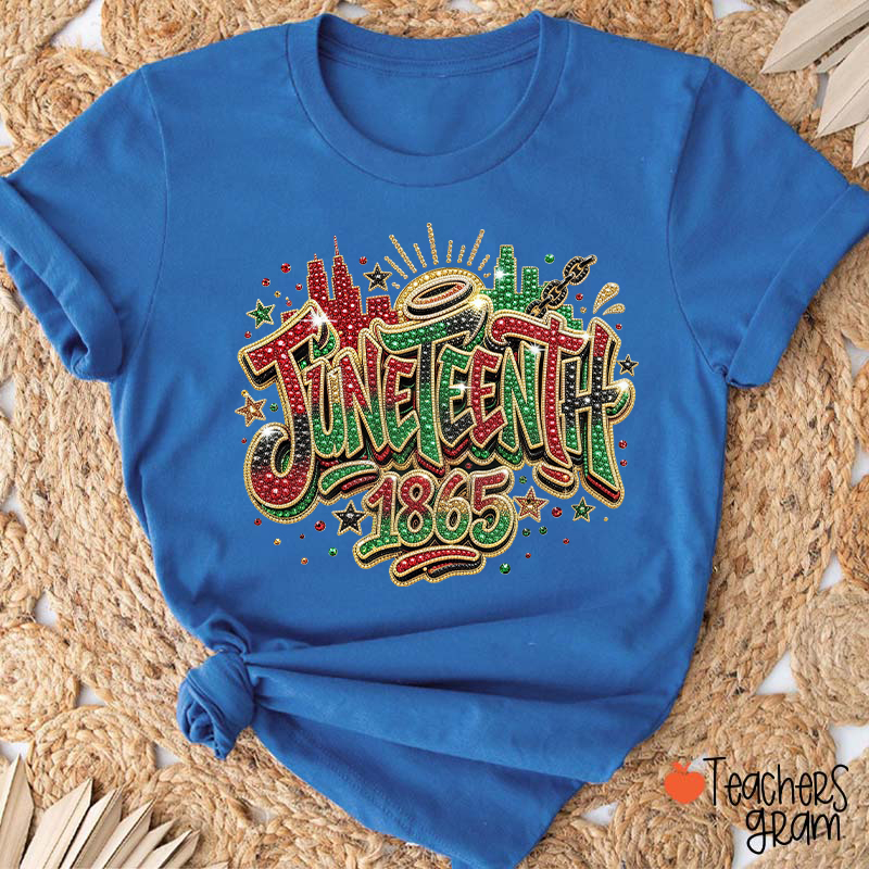 Juneteenth 1865 Teacher T-Shirt