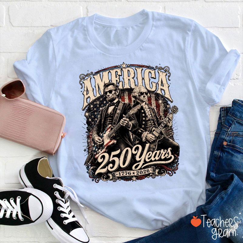 America 250 Years From 1776 To 2026 President Playing Guitar Teacher T-Shirt