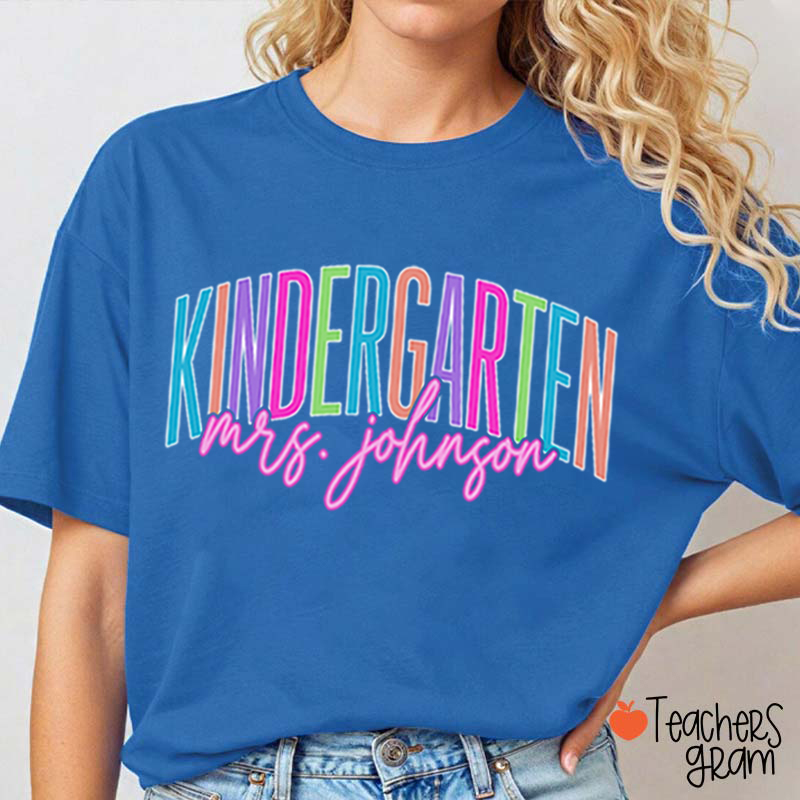 Personalized Grade And Name Kindergarten Colorful Teacher T-Shirt