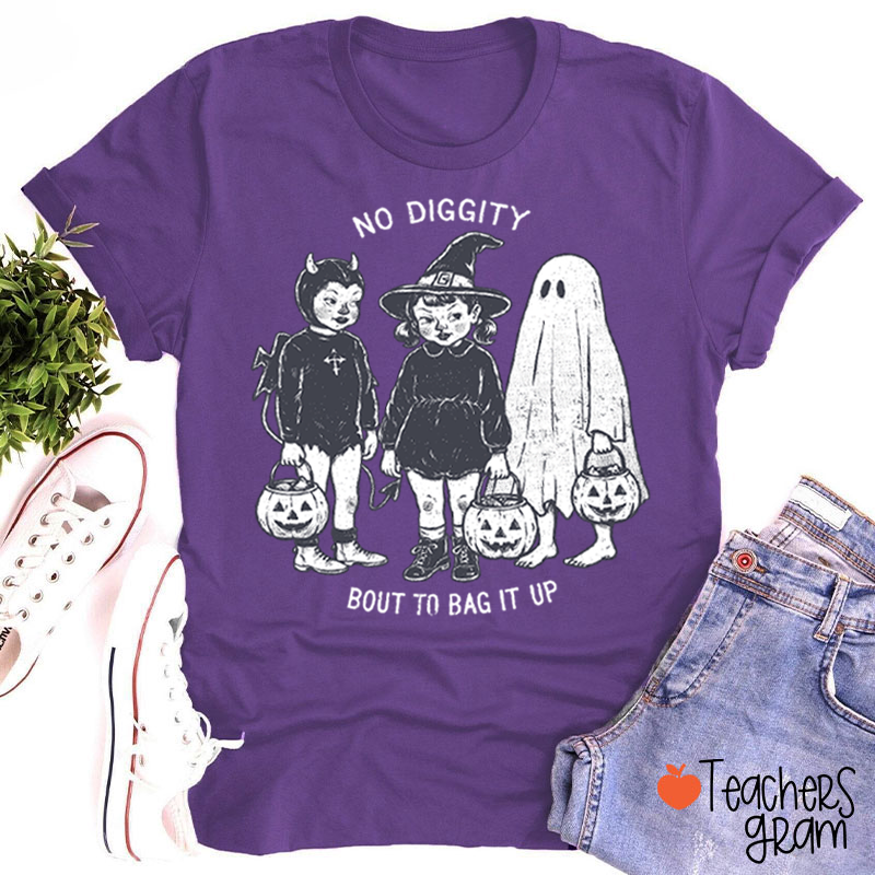 No Diggity Bout To Bag It Up Vintage Trick Or Treat Kids Halloween Teacher T‑Shirt