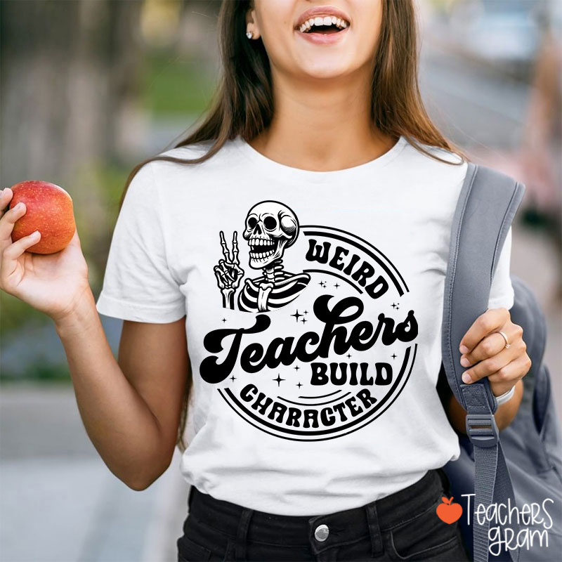 Weird Teacher Build Gharacter Halloween Teacher T-Shirt