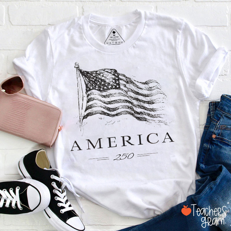 250th America Anniversary USA Flag Teacher T-Shirt