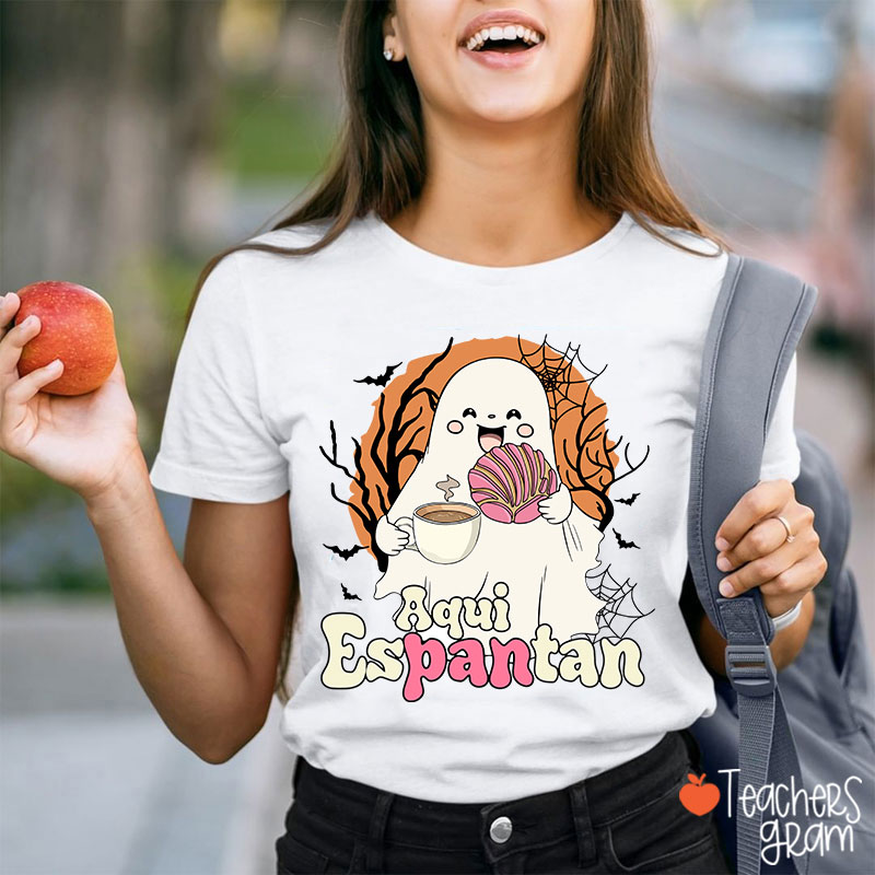 Aqui Espantan Halloween Spanish Teacher T-Shirt