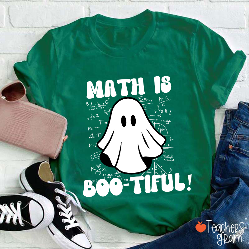 Math Is Bootiful Teacher T-Shirt