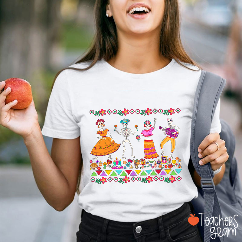 Dancing Skeleton Dia De Los Muertos Spanish Teacher T-Shirt