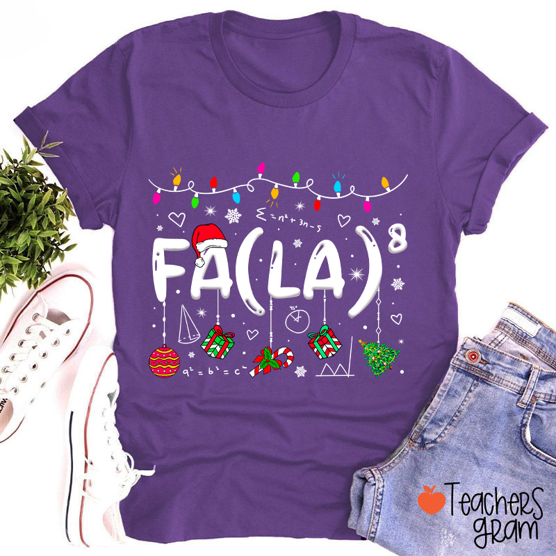 Fa La Eighth Power Christmas Math Teacher T-Shirt