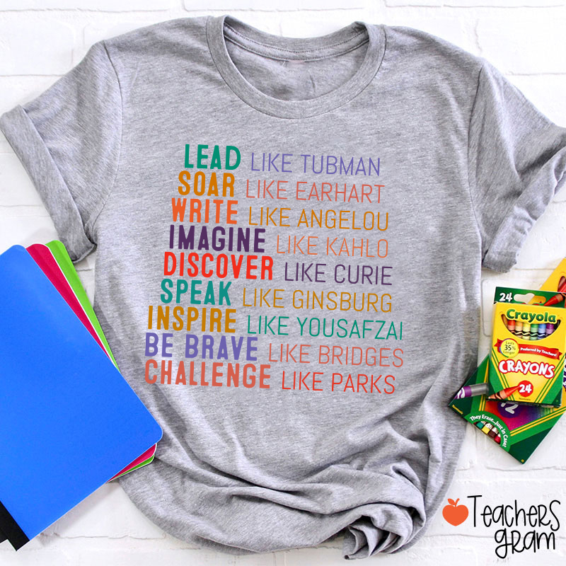 Lead Like Tubman Empowered Women Teacher T-Shirt