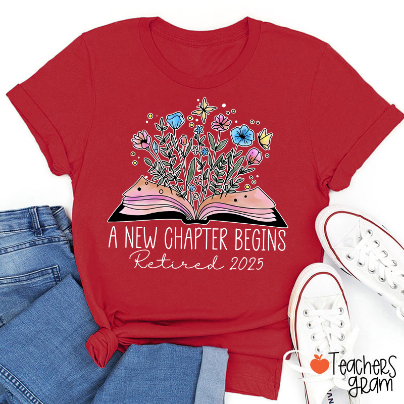 Personalized A New Chapter Begins Retired Teacher T-Shirt