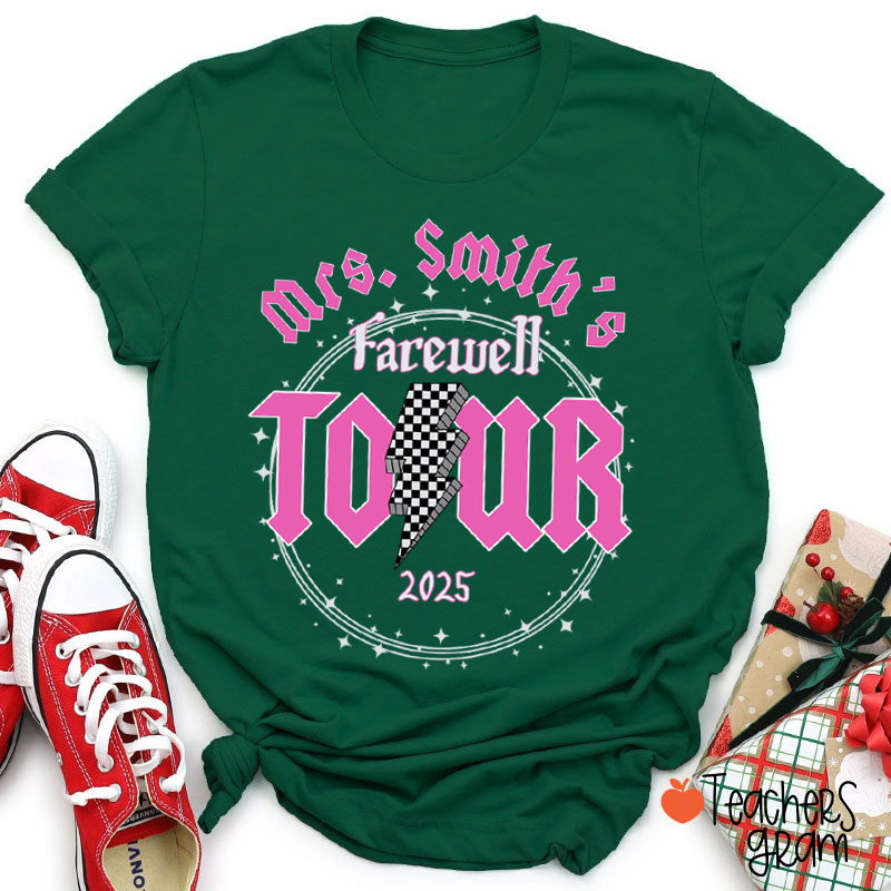 Personalized Name And School Farewell Tour Teacher T-Shirt