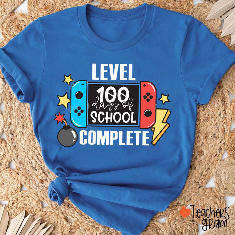 Level 100 Days Of School Complete Teacher T-Shirt
