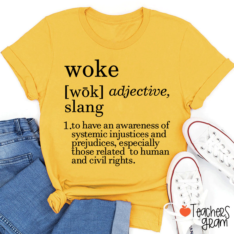 Woke Glossary Teacher T-Shirt