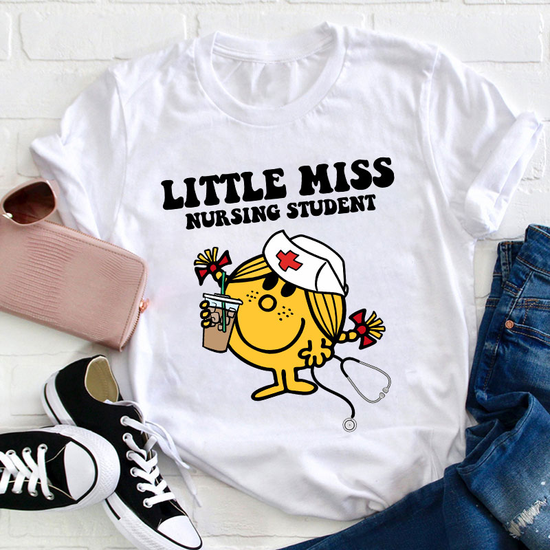Little Miss Nursing Student Nurse T-Shirt Sale-Teachersgram