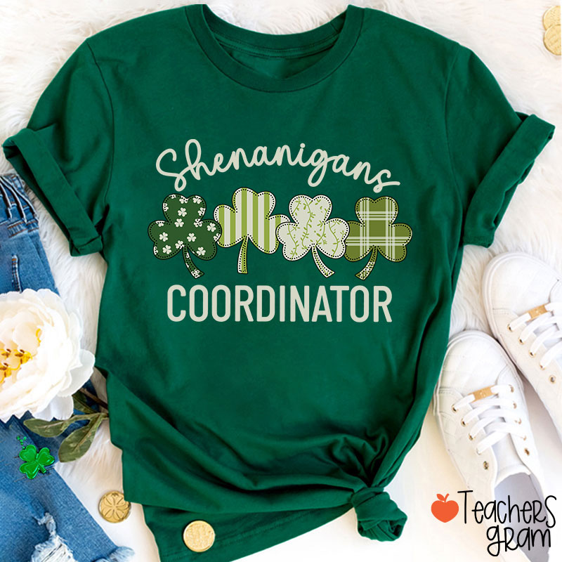 Shenanigans Coordinator Shamrock Teacher T-Shirt