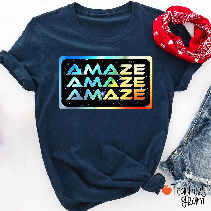 Colorful Amaze Teacher T-Shirt
