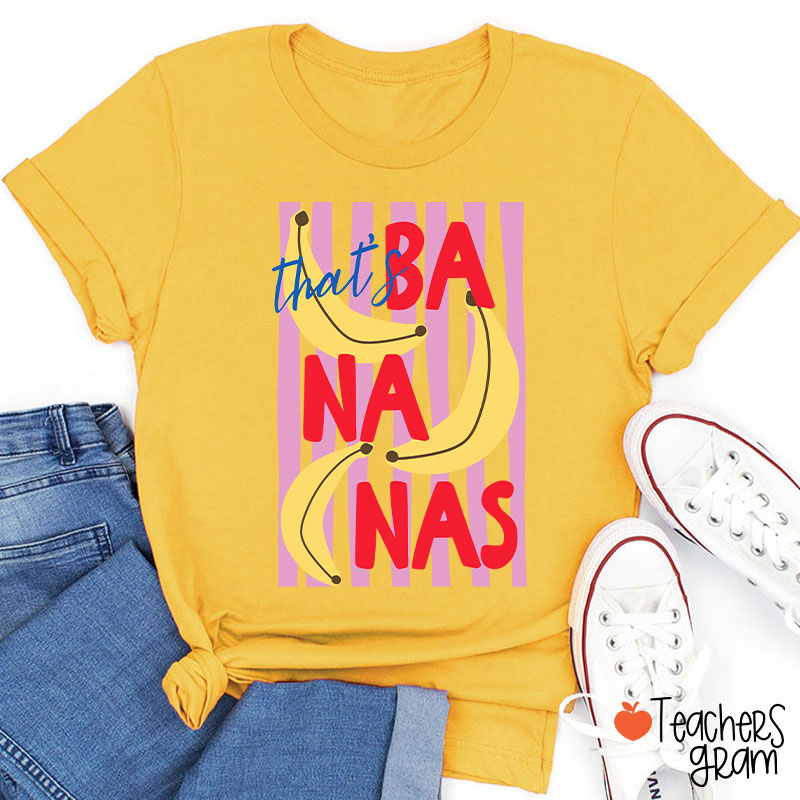 That’s Bananas Summer Fruit Teacher T-Shirt