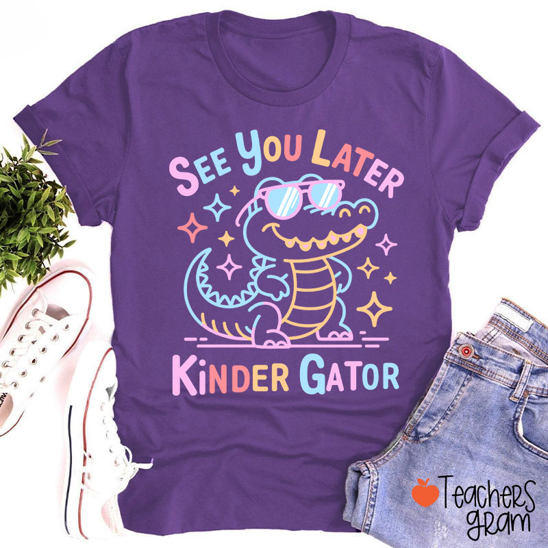 Personalized Grade See You Later Kinder Gator Teacher T-Shirt
