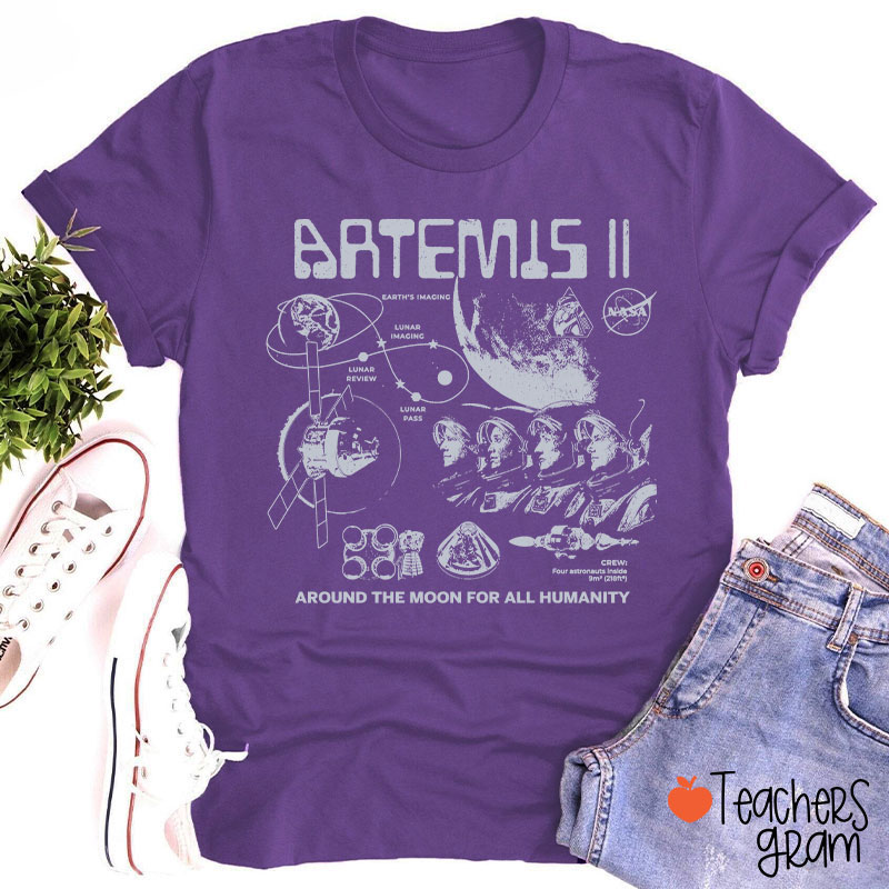Artemis Around The Moon For All Humanity Teacher T-Shirt