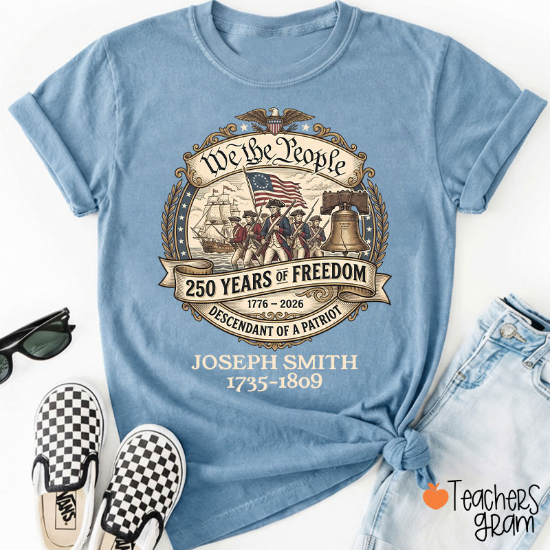 Personalized We The People Descendant Of A Patriot Teacher T-Shirt