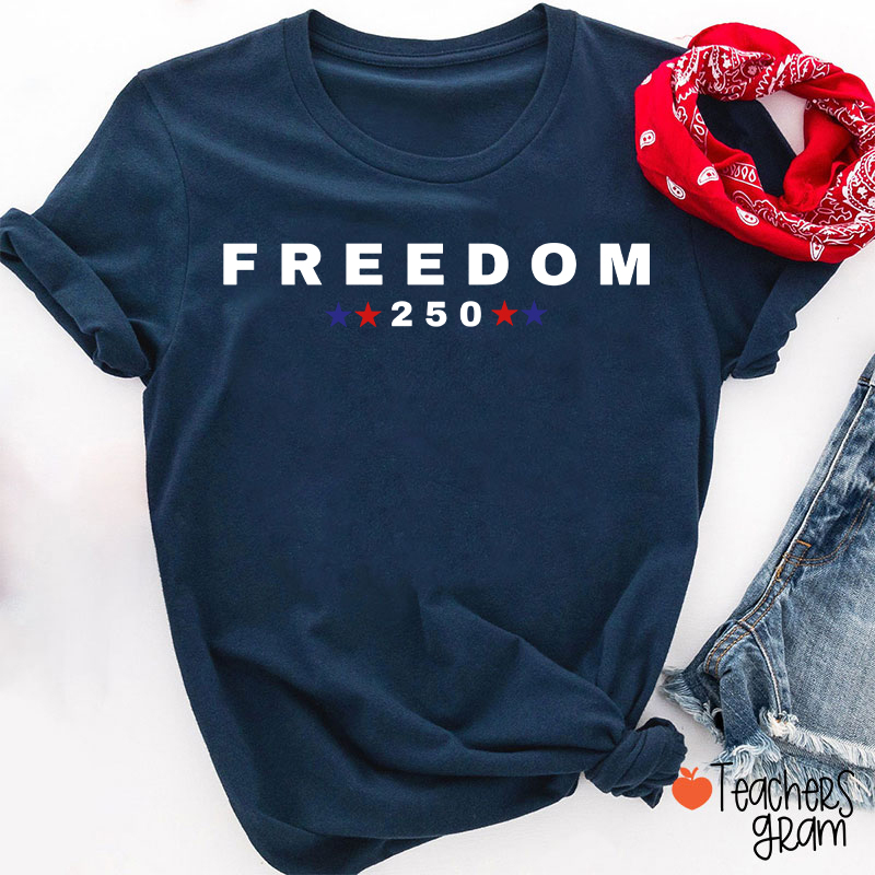 Freedom 250 Patriotic Teacher T-Shirt