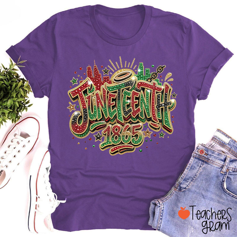 Juneteenth 1865 Teacher T-Shirt
