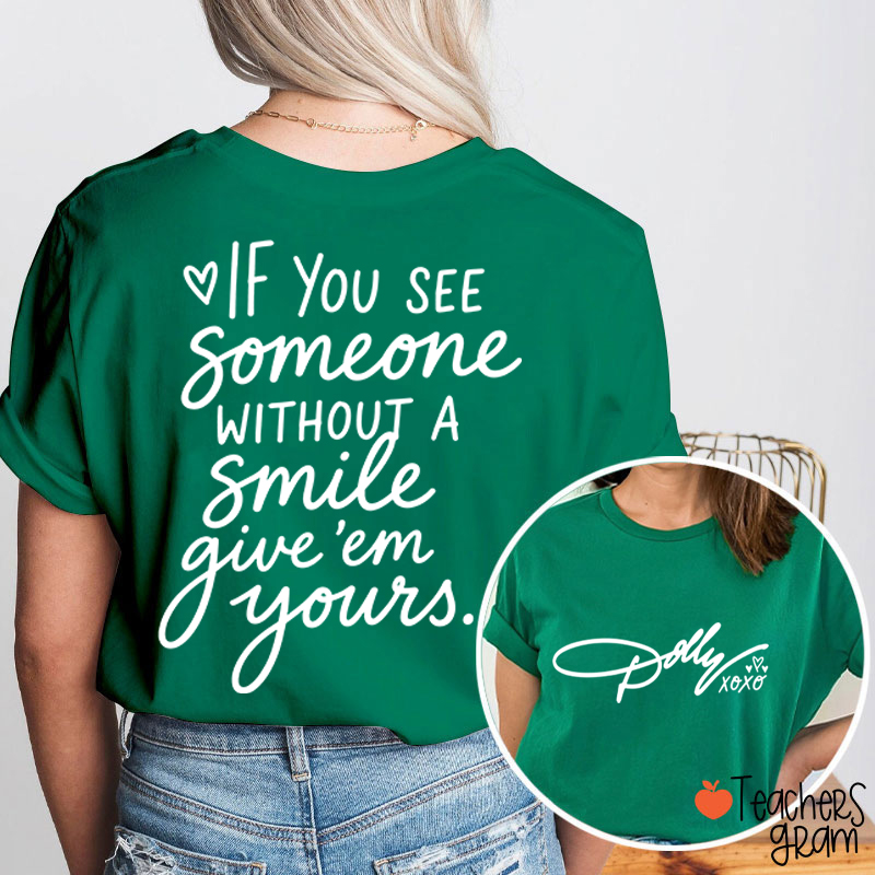 Personalized Dolly Signature Xoxo Heart Inspirational Quote Teacher Two Sided T‑Shirt