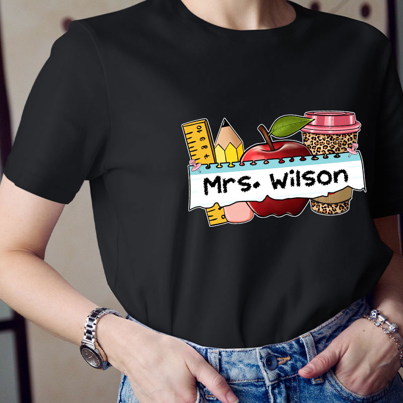 Personalized Name Apple Coffee School Supplies Teacher T-Shirt