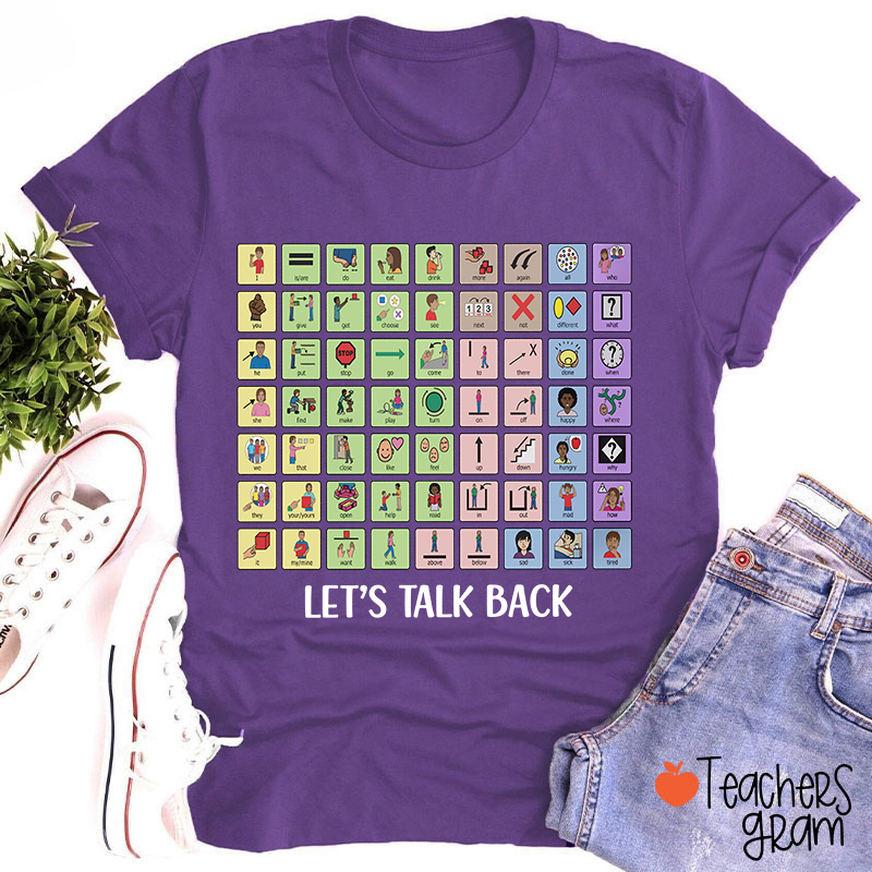Let's Talk Back AAC Teacher T-Shirt