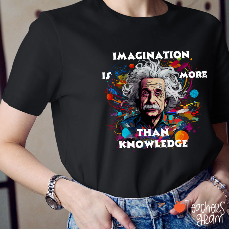 Albert Einstein Quote Teacher T-Shirt