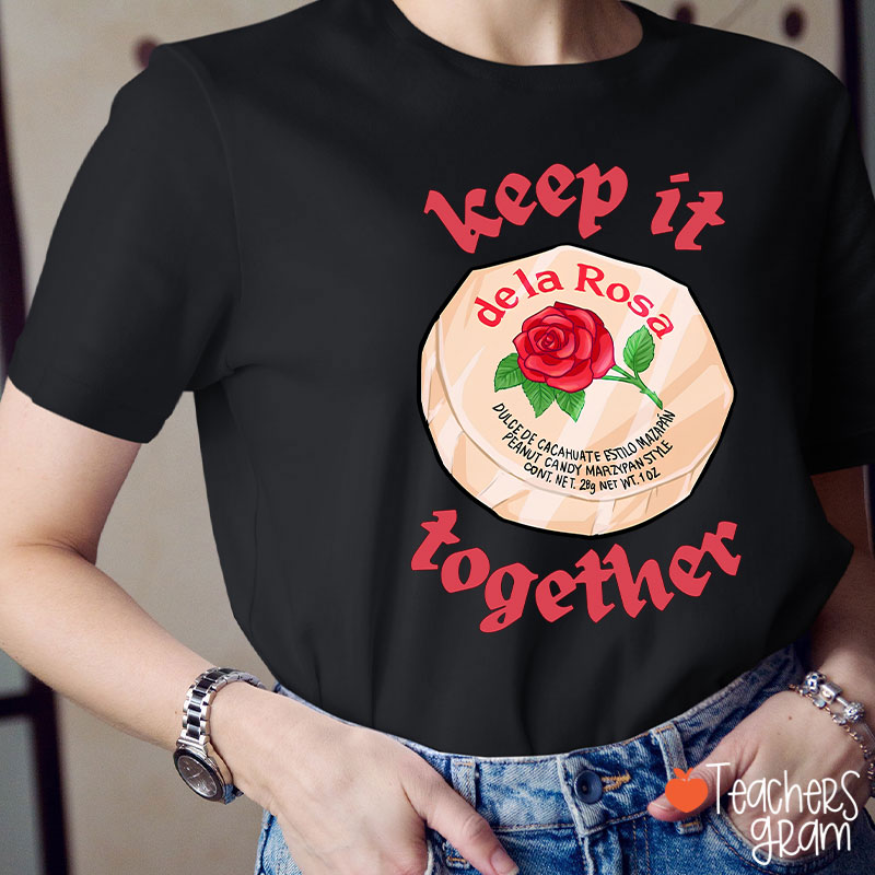 Keep It Together Spanish Teacher T-Shirt