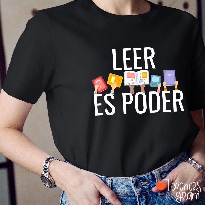 Leer Es Poder Spanish Teacher T-Shirt