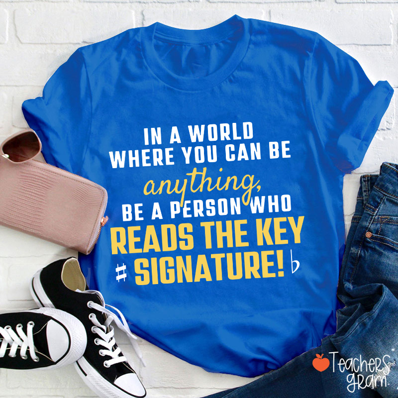 Reads The Key Signature Music Teacher T-Shirt
