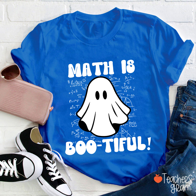 Math Is Bootiful Teacher T-Shirt