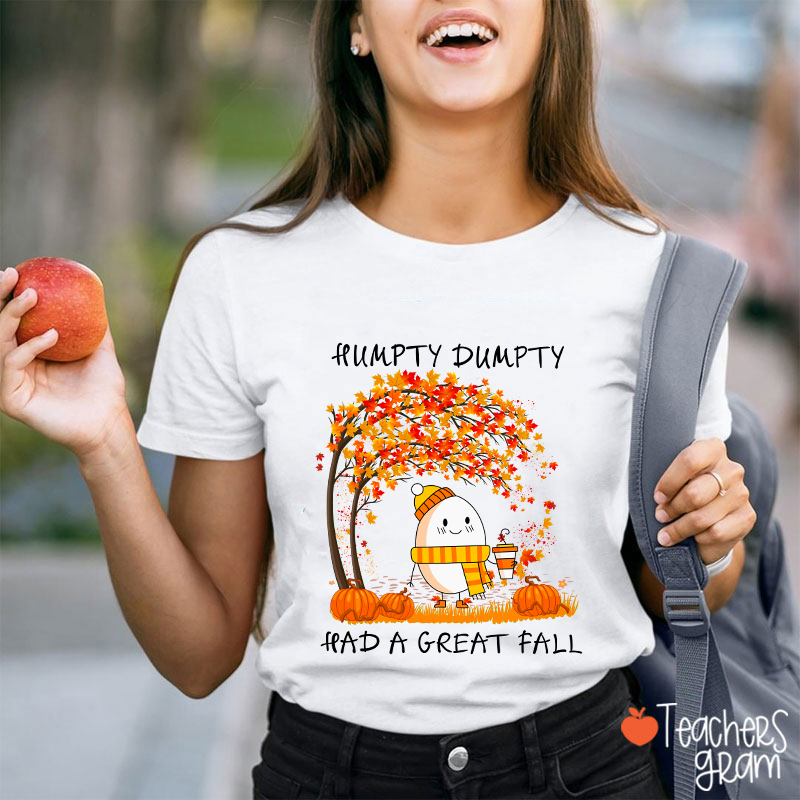 Humpty Happy Autumn Happy Fall Teacher T-Shirt