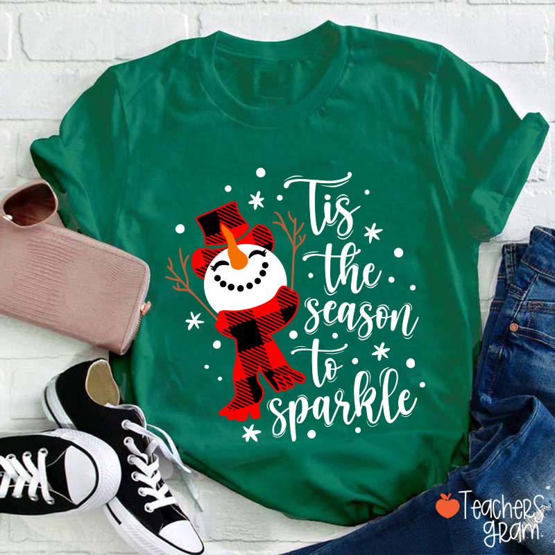 Tis The Season To Sparkle Teacher T-Shirt