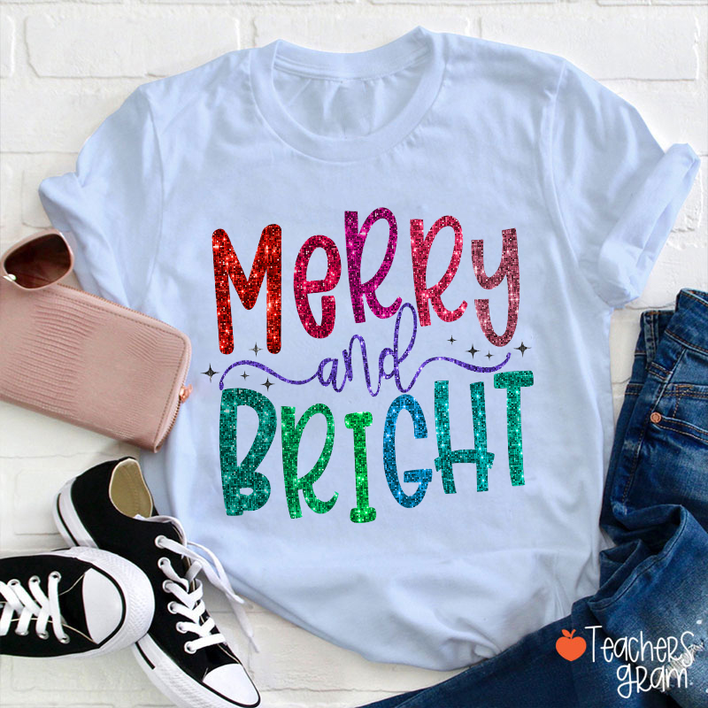 Colorful Merry And Bright Teacher T-Shirt