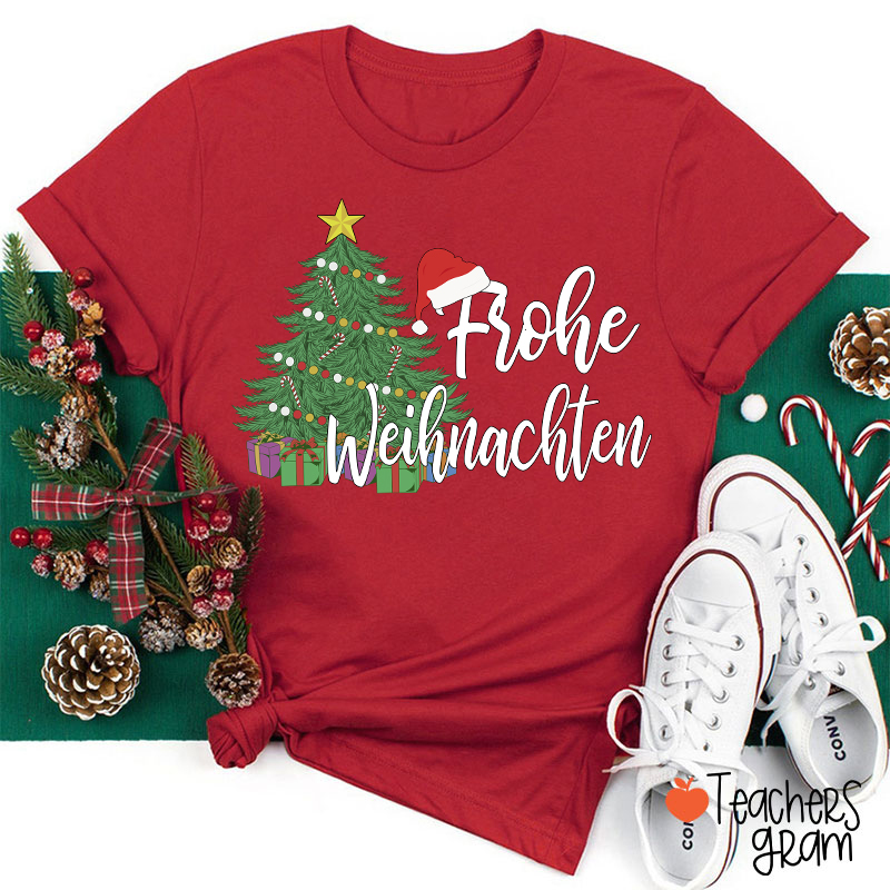 Frohe Weihnachten Christmas Tree German Teacher T-Shirt