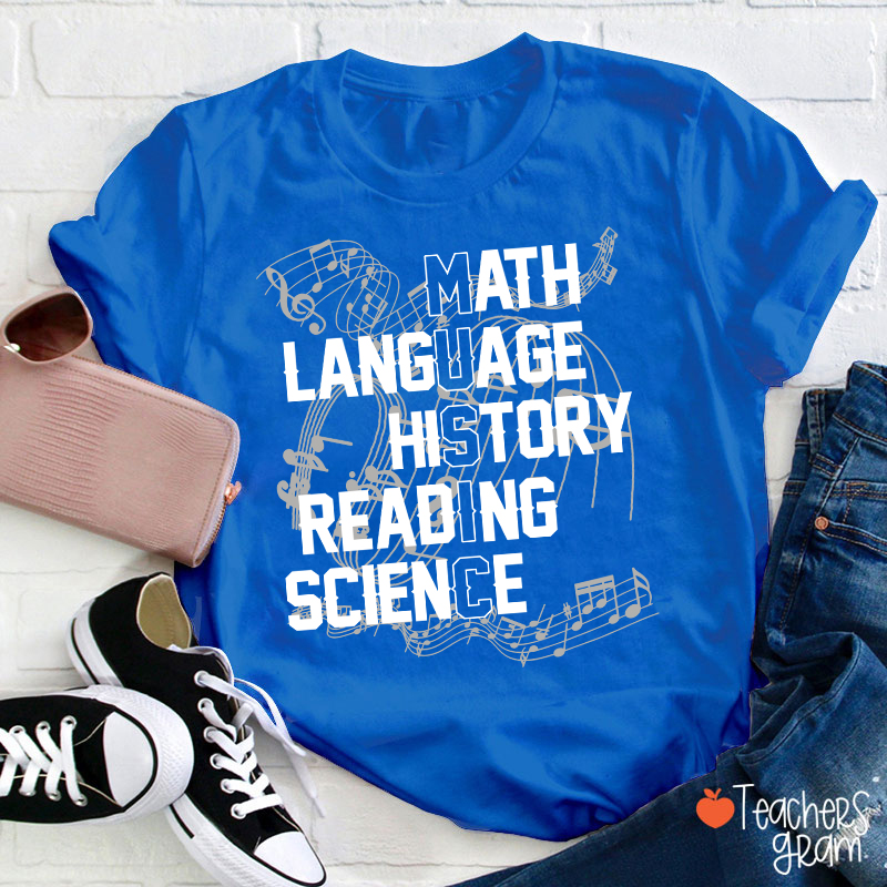 Math Language History Reading Science Teacher T-Shirt