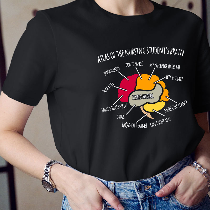 Atlas Of The Nursing Student's Brain T-Shirt