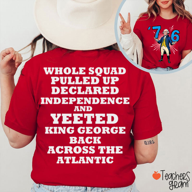 Whole Squad Pulled Up Teacher Two Sided T-Shirt