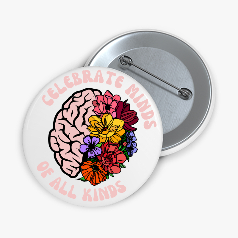 Celebrate Minds Of All Kinds Teacher Pinback Button