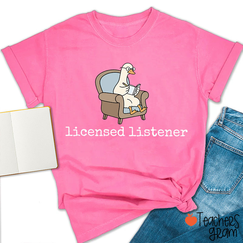 Licensed Listener Teacher T-Shirt