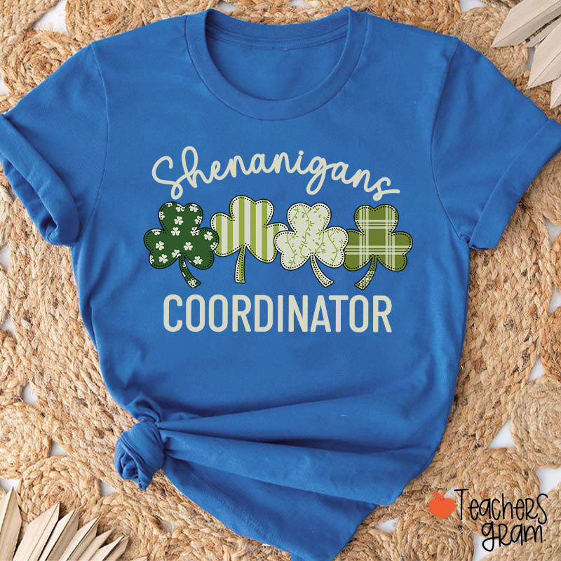 Shenanigans Coordinator Shamrock Teacher T-Shirt