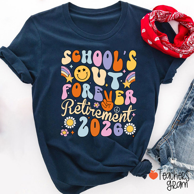 Personalized School's Out Forever Retirement Teacher T-Shirt