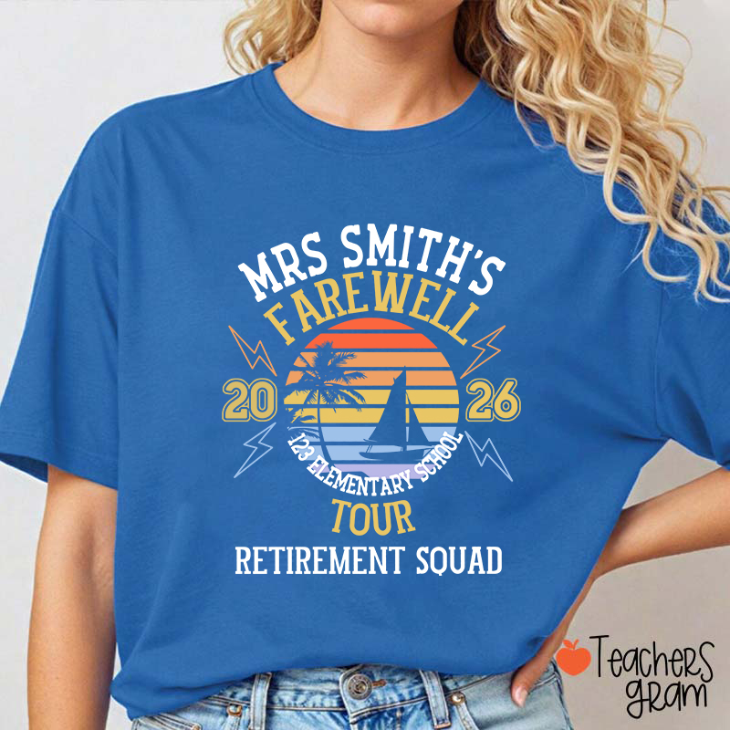 Personalized Name And Year Farewell Tour Retirement Squad Teacher T-Shirt