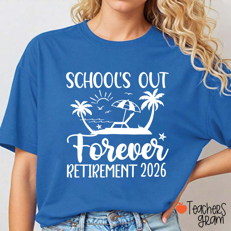 Personalized Year School's Out Forever Retirement Teacher T-Shirt