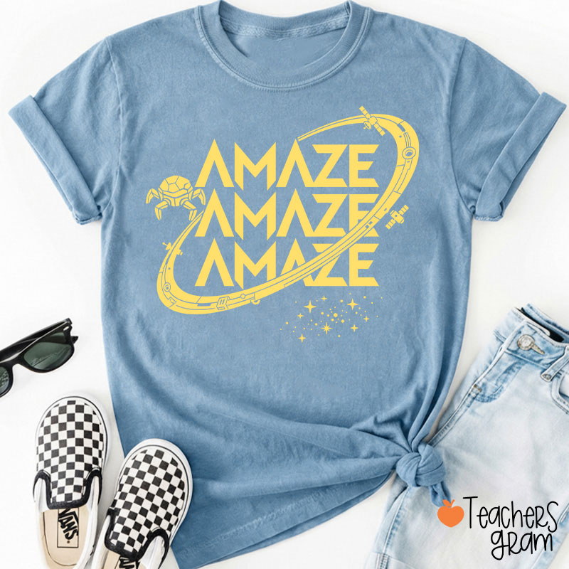 Funny Amaze Amaze Amaze Teacher T-Shirt