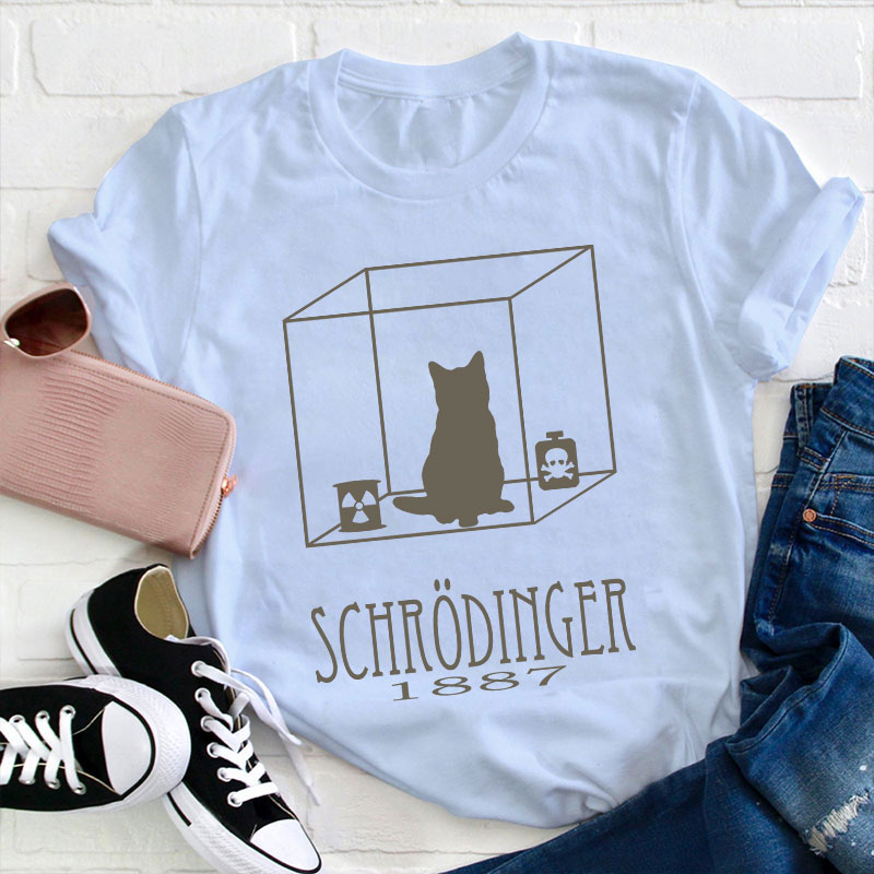 Schrodinger's Cat Teacher T-Shirt