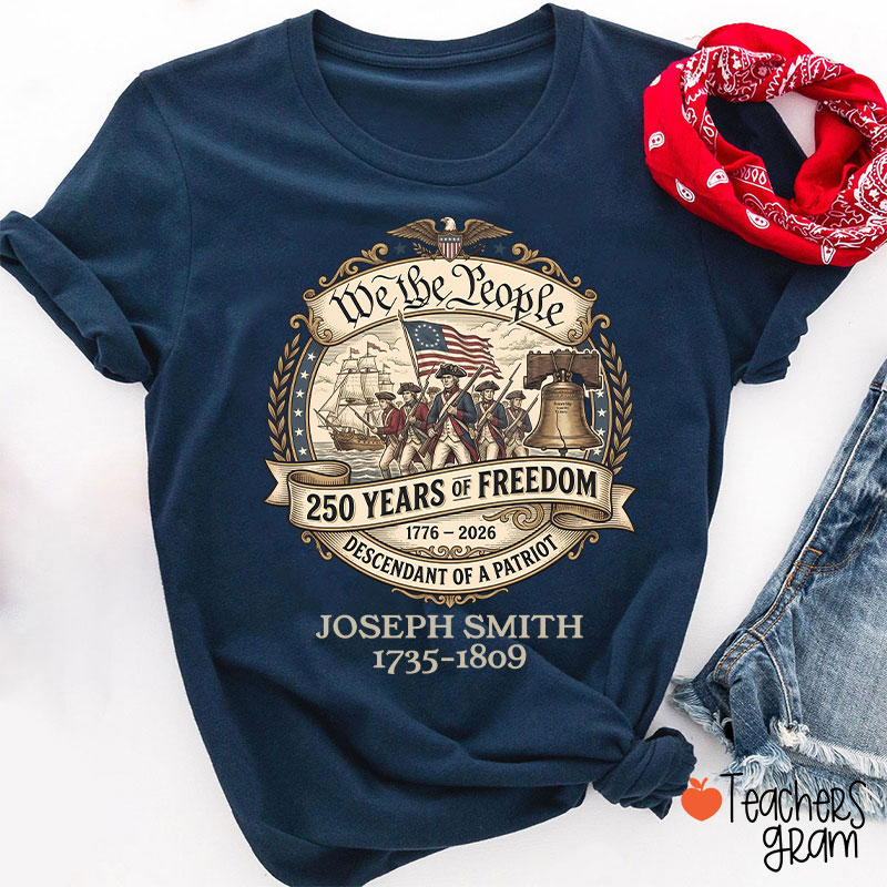 Personalized We The People Descendant Of A Patriot Teacher T-Shirt