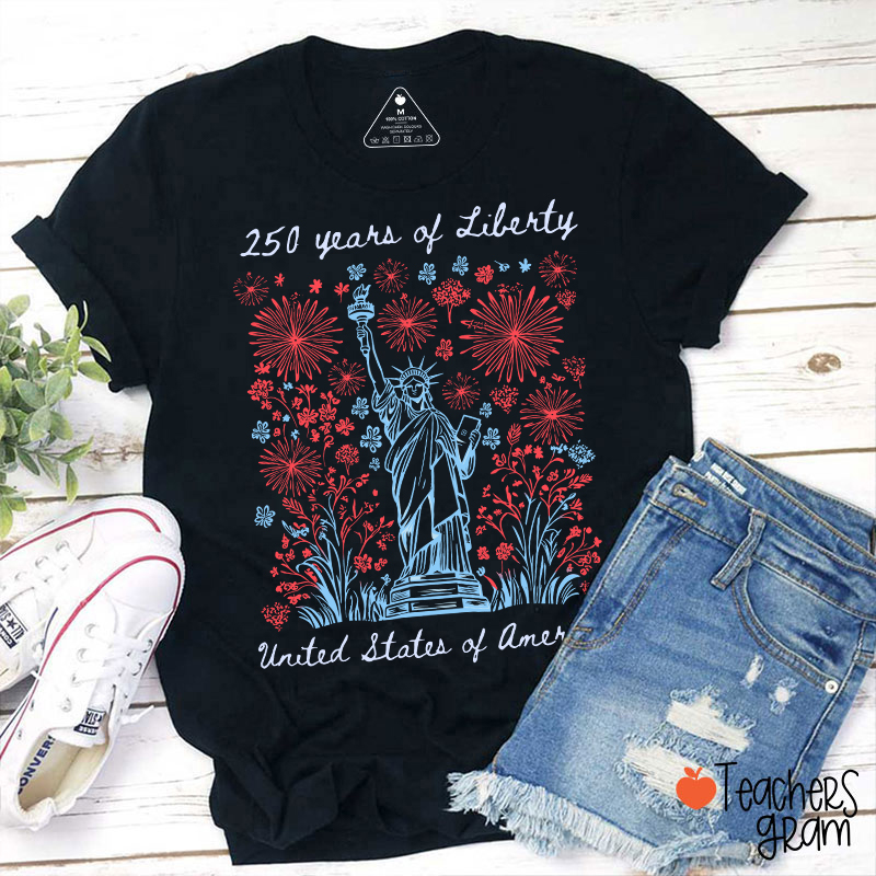250 Years Of Liberty United States Of America Teacher T-Shirt