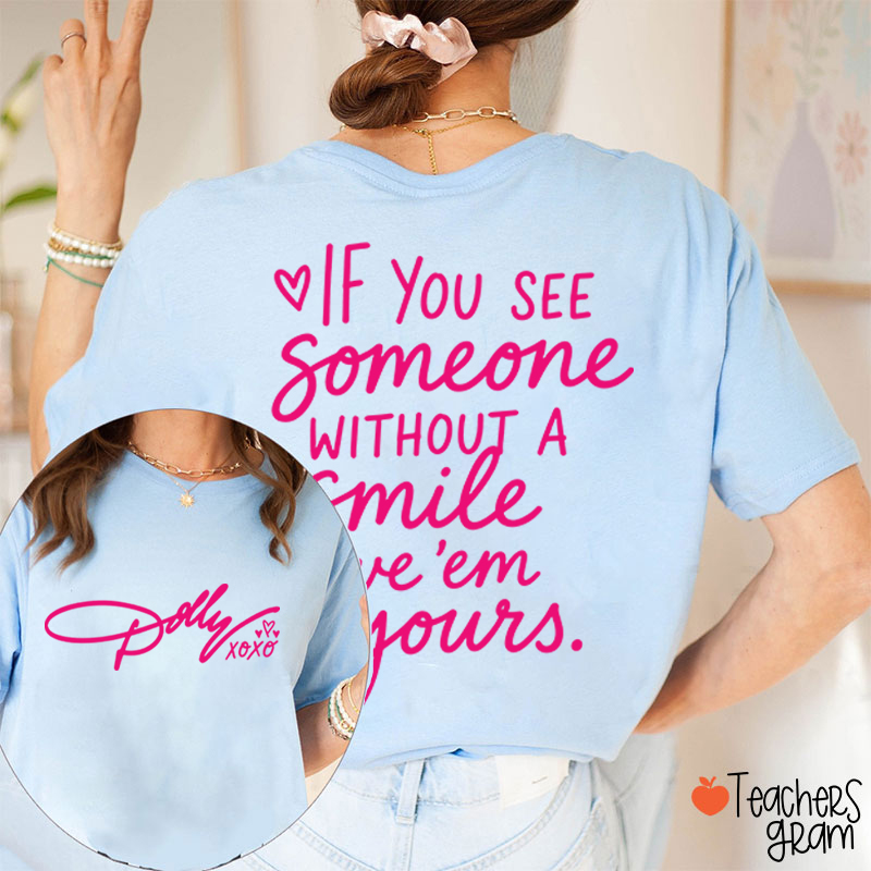 Personalized Dolly Signature Xoxo Heart Inspirational Quote Teacher Two Sided T‑Shirt